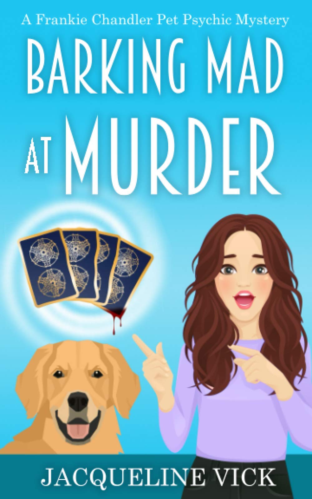 Barking Mad at Murder (Frankie Chandler Pet Psychic #1)