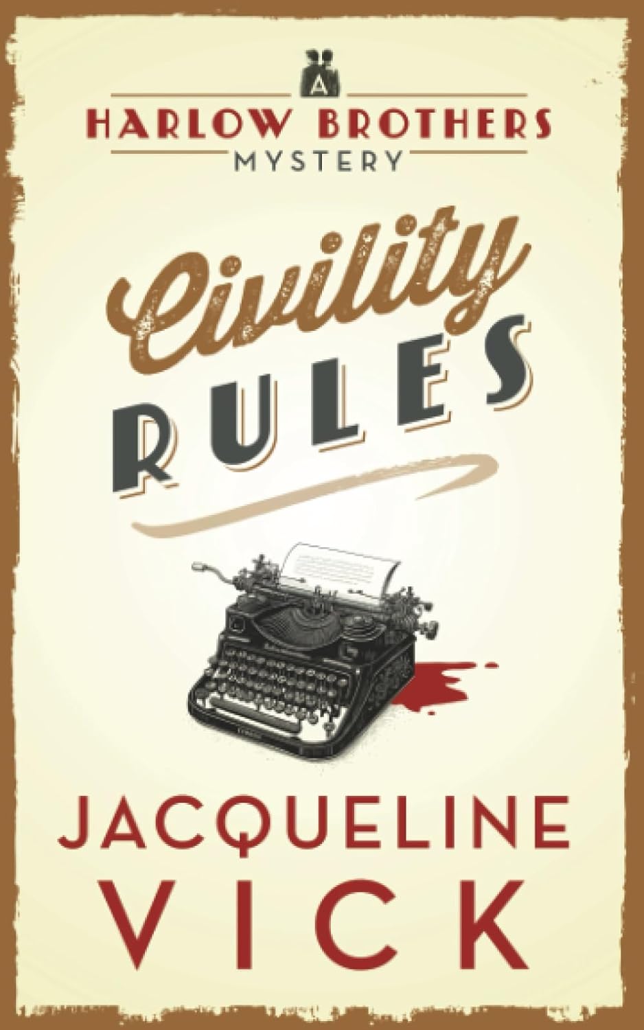 Civility Rules (Harlow Brothers, # 1)