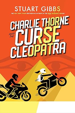 Charlie Thorne and the Curse of Cleopatra (Charlie Thorne #3)