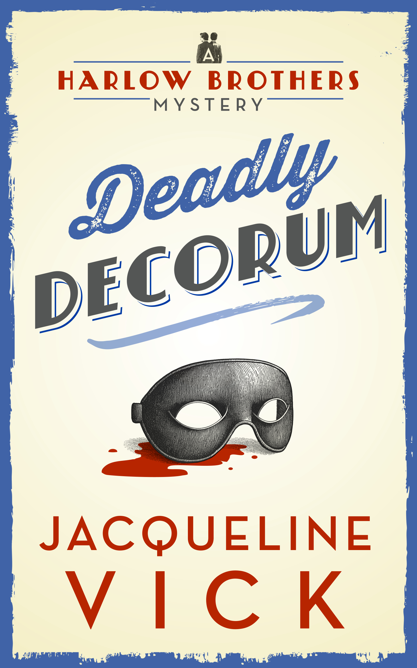 Deadly Decorum (Harlow Brothers #3)