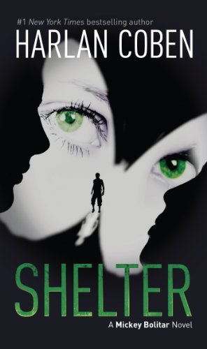 Shelter (A Mickey Bolitar Novel, bk#1)
