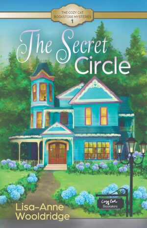 The Secret Circle (The Cozy Cat Bookstore Mysteries #1)