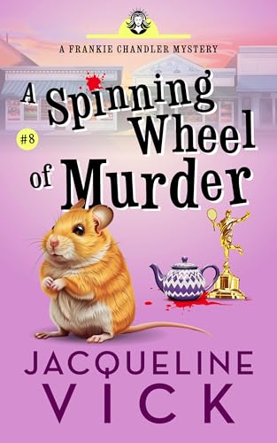 A Spinning Wheel of Murder (Frankie Chandler Pet Psychic #8)